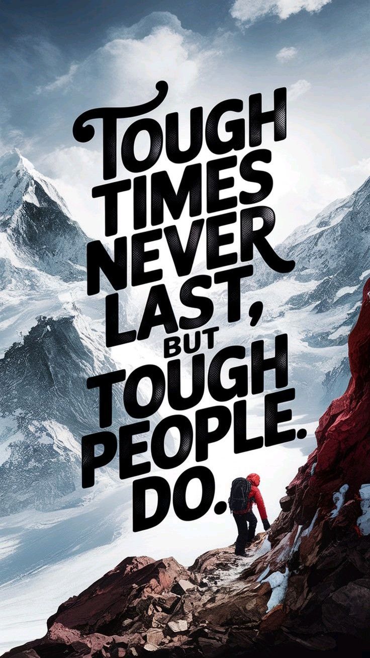 Tough Times Never Last Motivational Poster Wall Art