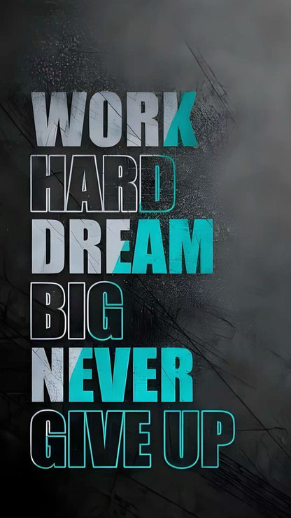 Work Hard Dream Big Never Give Up Motivational Poster Wall Art