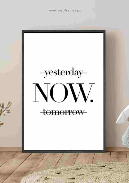 Focus On Now Poster Wall Art
