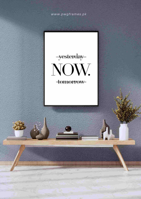 Focus On Now Poster Wall Art