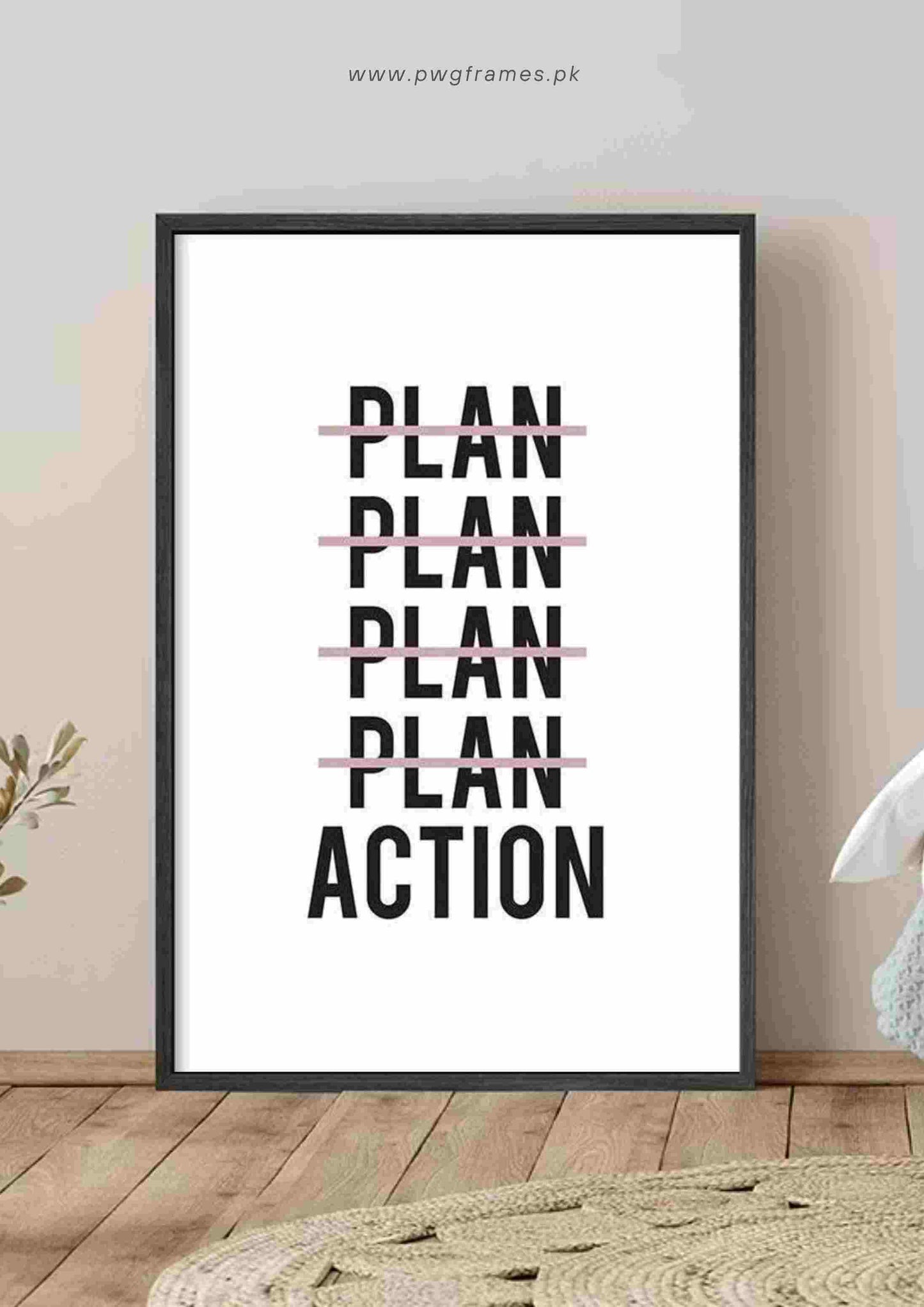 Plan Action Poster Wall Art