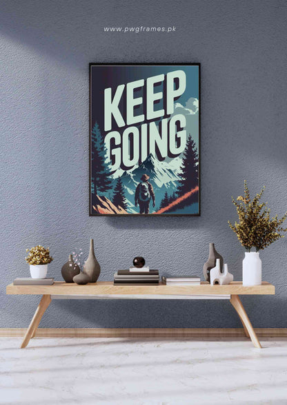 "Keep Going" Motivational Poster Wall Art
